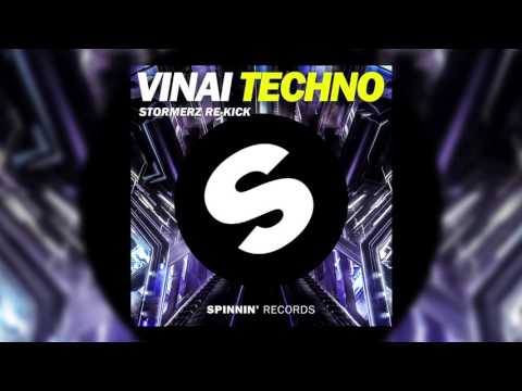 VINAI - Techno (Stormerz Re-Kick)