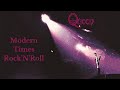 Queen - Modern Times Rock’N’Roll (Unofficial Music Video)