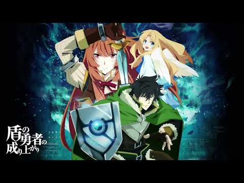 The Rising of the SHIELD HERO OST - Three Heroes Church