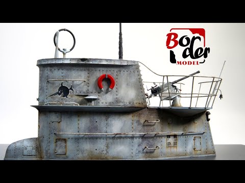 Border Models 1/35 U 96 Type VII-C - Scale Model German Submarine / U-Boat | Part 1