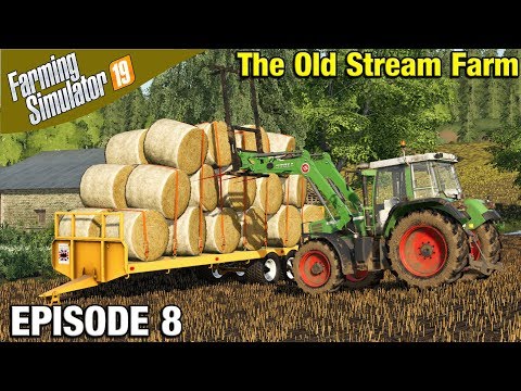 FULLY LOADED BALE TRAILER Farming Simulator 19 Timelapse - The Old Stream Farm FS19 Episode 8