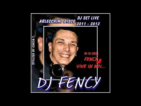 DJ FENCY@10-12-2022 IL RICORDO DJ SET "LIVE" INEDITO ARLECCHINO DISCO 2011-2012 (Video by Cinzia T.)