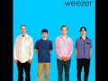 Weezer - Only in Dreams (Kitchen Tape)