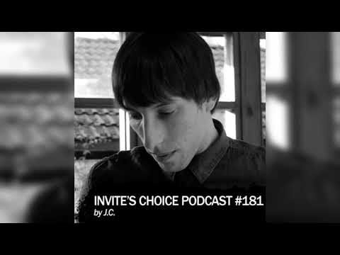 Invite's Choice Podcast 181 - J.C.