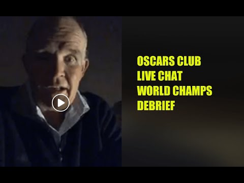Oscar's Club - Live Chat World Champs Debrief