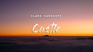 Download lagu Clarx & Harddope - Castle (Lyrics) mp3 Download lagu Clarx & Harddope - Castle (Lyrics) mp3