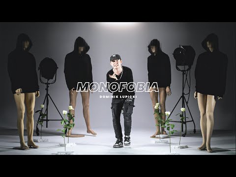Dominik Łupicki - Monofobia