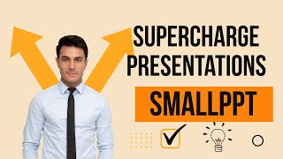 Smallppt - Supercharge Your Presentations & Productivity 🚀