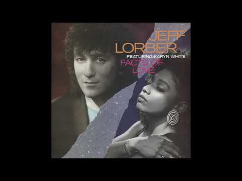 Jeff Lorber featuring Karyn White - Facts Of Love (7" Version)