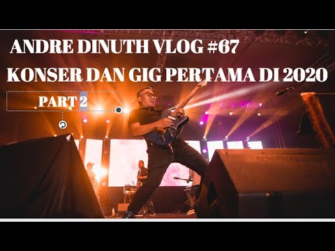 ANDRE DINUTH VLOG #67 - GIG PERTAMA DI 2020 part 2 SURABAYA - BANGKALAN