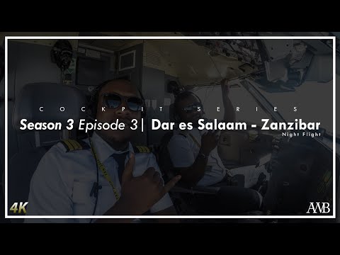 [Cockpit Series] Season 3 Episode 3 - Beautiful Night Flight into Zanzibar