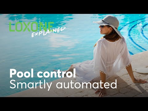 Loxone Explained – Pool control I 2022 [4k]