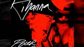 Rihanna Ft. Young Jeezy, Rick Ross, Juicy J &amp; T.I. - Pour It Up (Remix) [NEW 2013] (CDQ)