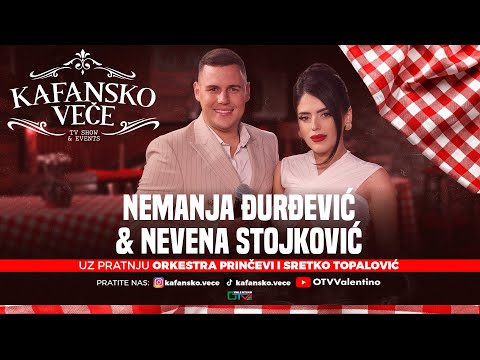 KAFANSKO VECE - NEMANJA DJURDJEVIC I NEVENA STOJKOVIC |UZIVO| ORK PRINCEVI I SRETKO TOPALOVIC| 2025