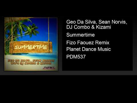 Geo Da Silva, Sean Norvis, DJ Combo & Kizami - Summertime (Fizo Faouez Remix)