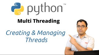 MultiThreading in Python  |  Creating and Managing Python Threads | Python Threading Tutorial