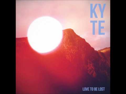 Kyte - Love to Be Lost
