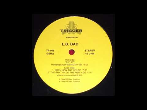 L.B. Bad - The Rhythm Of The New Age