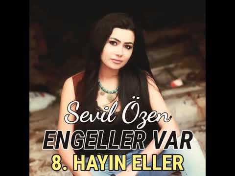 Sevil Özen | Hayın Eller