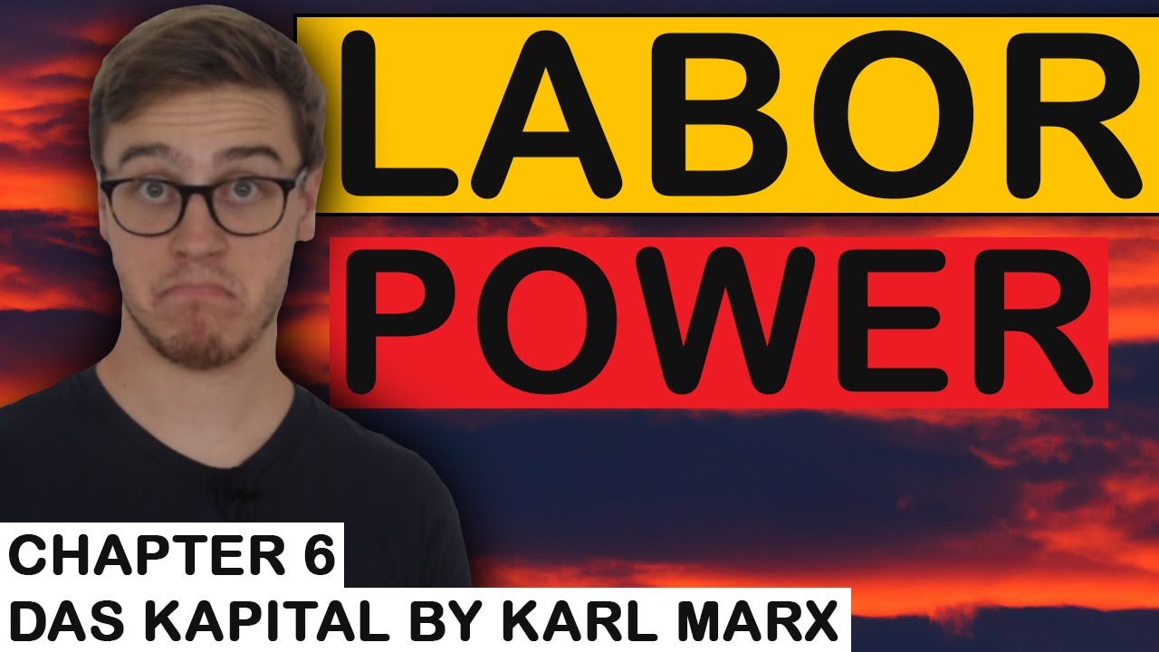 The Sale and Purchase of Labor Power | Chapter 6