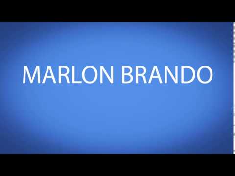 how to pronounce MARLON BRANDO