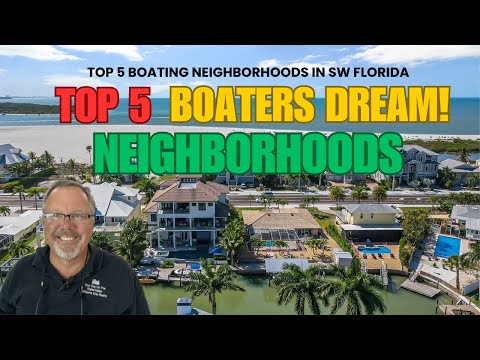 Top 5 Southwest Florida Boating Neighborhoods. Deepwater Canal Homes, Gulf Access homes for sale!