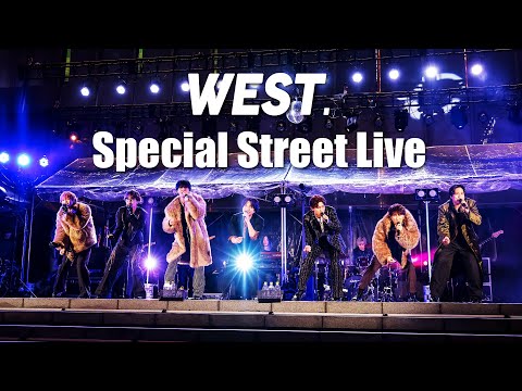 【WESTube生配信】WEST. Special Street Live