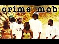 Crime Mob Knuck If You Buck