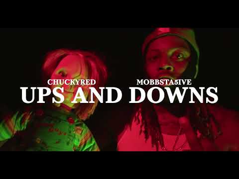 ChuckyRed - Ups And Downs ft Mobbsta5ive (Official Music Video Shot By TheKitchenENT)