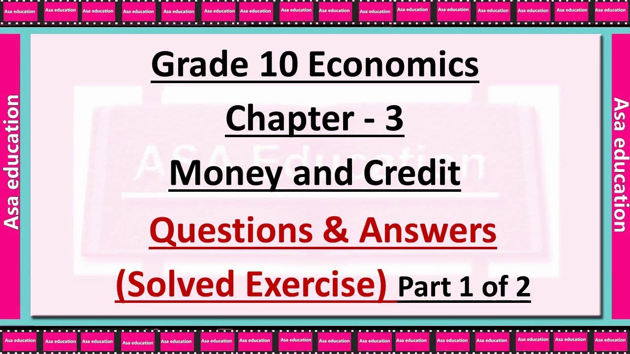 Ch 3.1 Money and Credit (Economics, Grade 10, CBSE) Solved Exercise with Hindi explanation