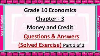 Ch 3.1 Money and Credit (Economics, Grade 10, CBSE) Solved Exercise with Hindi explanation