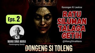 Download lagu RATU SILUMAN TALAGA GETIH Bagian ka Dua Carita Sunda Mang Dina Mara mp3
