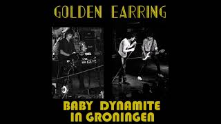 Golden Earring Baby Dynamite Live 1982