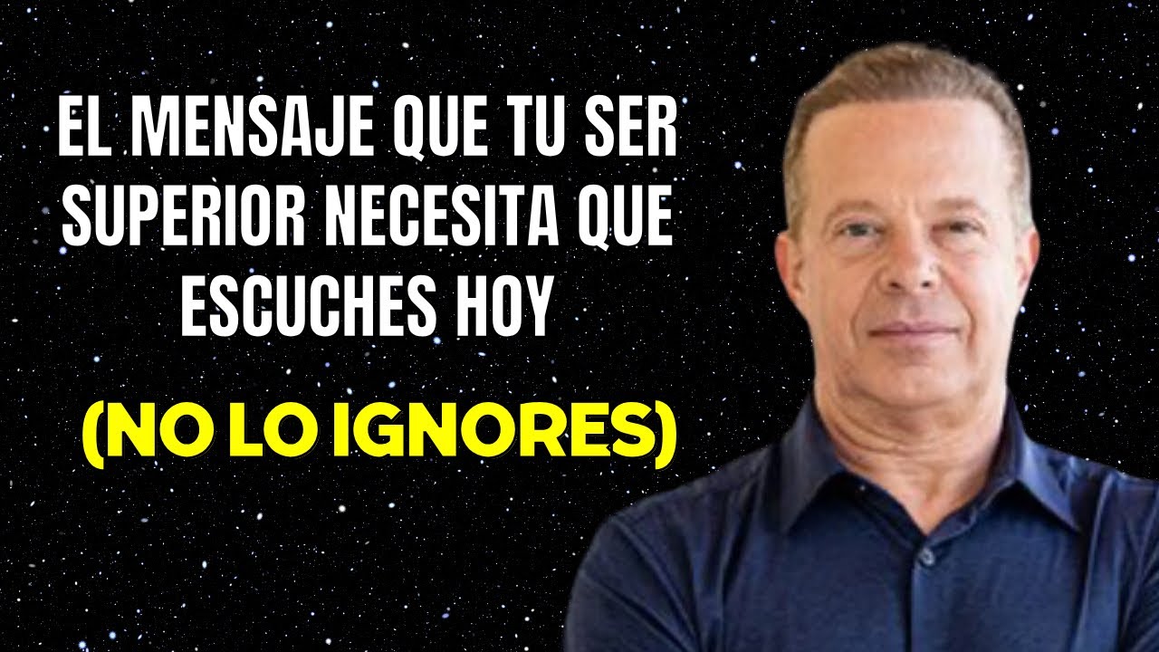 El mensaje oculto que te envía tu yo superior-JOE DISPENZA