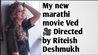 Jiya Shankar new 1st marathi movie Ved | Directed by Riteish Deshmukh | #Vednewmovie video
