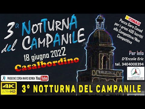 3° NOTTURNA DEL CAMPANILE • 18 GIUGNO 2022 CASALBORDINO (CH) ABRUZZO