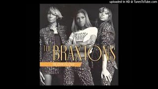 The Braxtons - Slow Flow