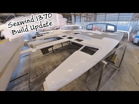 The Catamaran Build Has Started For Our New Seawind 1370 - No Regrets 2, Real Time Update #1