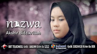 Download lagu Akshir Bidzikrillah أکثر بذکرالله - Nazwa Maulidia mp3