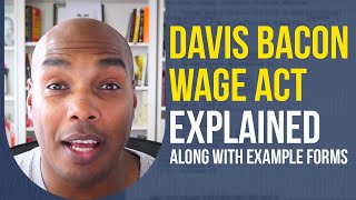 Davis Bacon Wage Act explained along with example forms - Eric Coffie