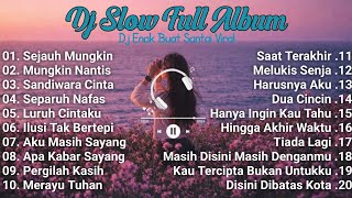 Download lagu DJ Slow Full Album | Sejauh Mungkin | Mungkin Nanti Slow Bass Viral Terbaru 2026 mp3