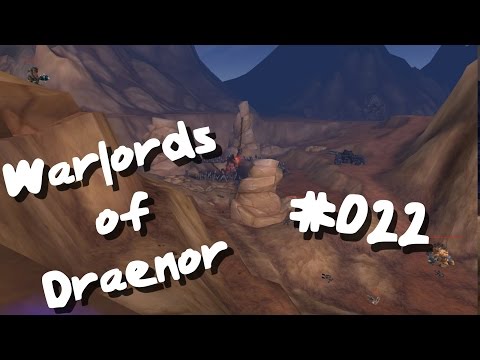 Warlords of Draenor ► #022 Auf du und du mit den Grons [HD]