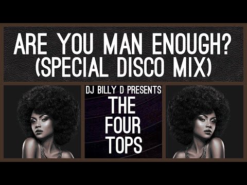 The Four Tops - Are You Man Enough? (Special Disco Mix)