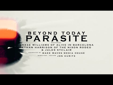 Beyond Today - Parasite [Official Music Video]