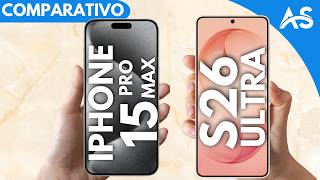 iPhone 15 Pro Max vs Samsung S26 Ultra - Comparativo