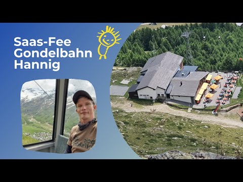 Eine fahrt mit der Gondelbahn Hannig in Saas Fee