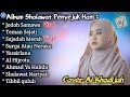 FULL ALBUM SHOLAWAT TERBARU 2024 AI KHODIJAH ︎ COVER SHOLAWAT PALING MERDU PENYEJUK HATI VIRAL