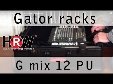 G mix 12 PU (Mixer road/rack case) from Gator cases review
