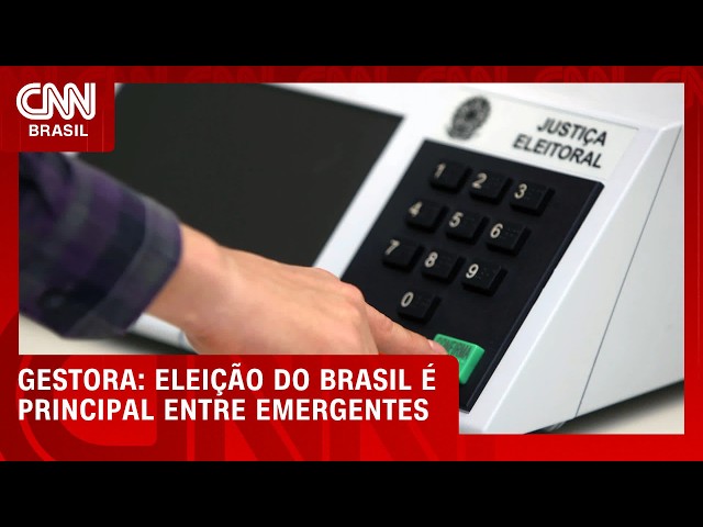 Eleição no Brasil é a mais importante do ano entre emergentes, diz gestora | HORA H