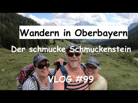 Wandern in Oberbayern (25.07.2020): Schmuckenstein - VLOG #99